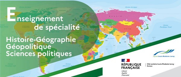 Enseignement de spécialité : Histoire-Géographie, Géopolitique et Sciences Politiques